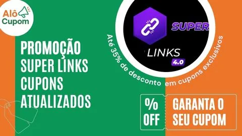 cupom de desconto super links 30%OFF
