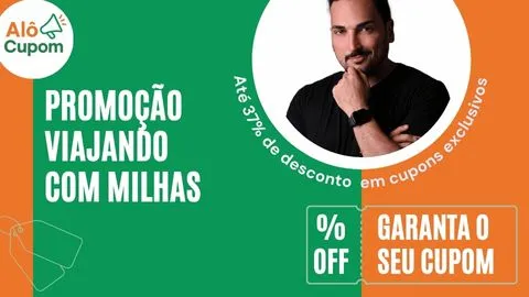 cupom de desconto viajando com milhas do estevam