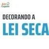 decorando a lei seca cupom de desconto