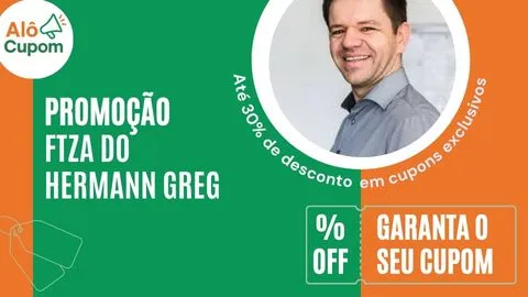 Cupom de desconto FTZA do Hermann Greg