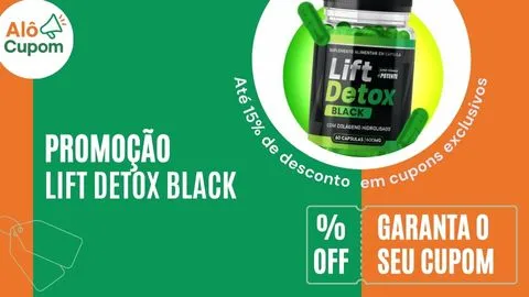 cupom de desconto lift detox black