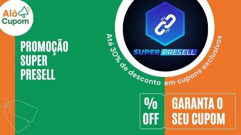 cupom de desconto super presell