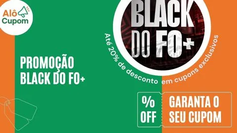 cupom de desconto black do fo mais