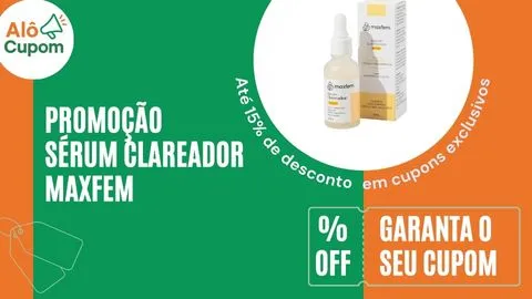 cupom de desconto serum clareador maxfem